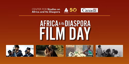 CSAD x ATLFF Africa & Diaspora Film Day