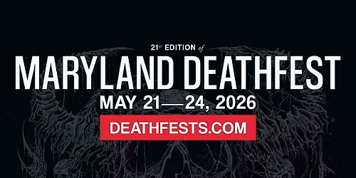 Maryland Deathfest XXI