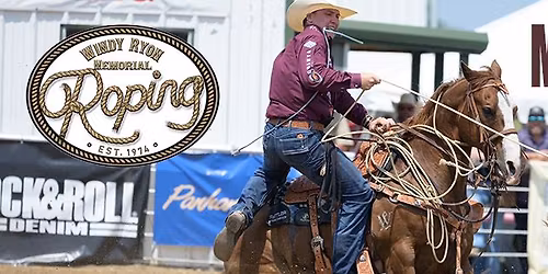 52nd Windy Ryon Memorial Roping