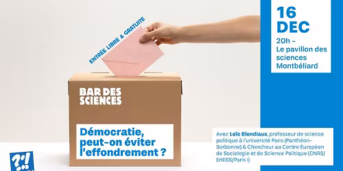 [Bar des sciences] D\u00e9mocratie : peut-on \u00e9viter l'effondrement ?