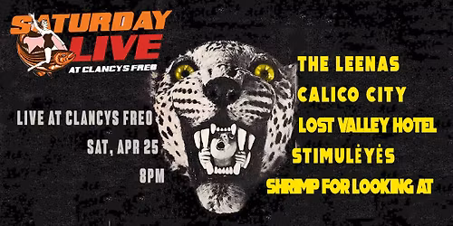 SATURDAY LIVE! The Leenas Calico City Lost Valley Hotel  STIMUL\u0116Y\u0116S Shrimp for Looking At