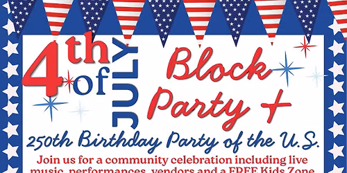 4th of July Block Party