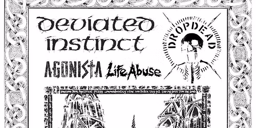 Deviated Instinct & Dropdead w\/ Agonista & Life Abuse at PhilaMOCA