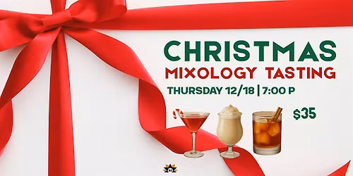 Christmas Mixology Tasting - Blacksburg