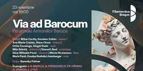 Concert Via ad Barocum - Pe urmele Armoniilor Baroce