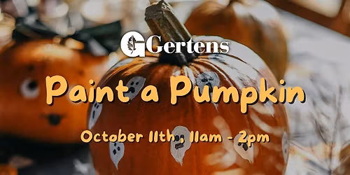 Paint a Pumpkin at Gertens!