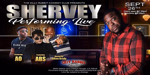 Silly Rabbit Comedy Club Presents Shervey Performing Live