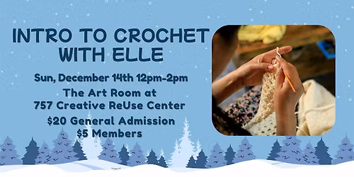 Intro to Crochet with Elle