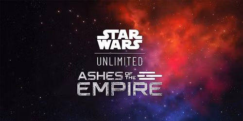 Star Wars Unlimited - Ashes of the Empire Prerelease