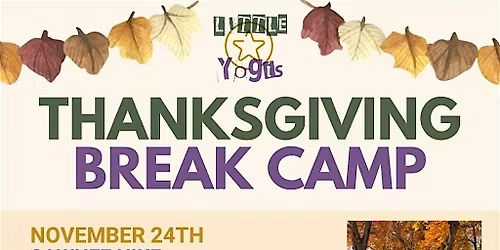 Thanksgiving Break Camp