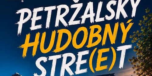 III. Petr\u017ealsk\u00fd hudobn\u00fd stre(e)t - FESTIVAL