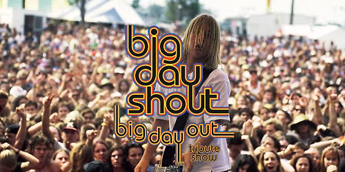 Big Day Shout: Toukley - FREE ENTRY