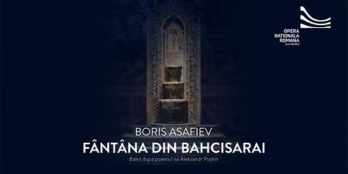 F\u00c2NT\u00c2NA DIN BAHCISARAI | Boris Asafiev