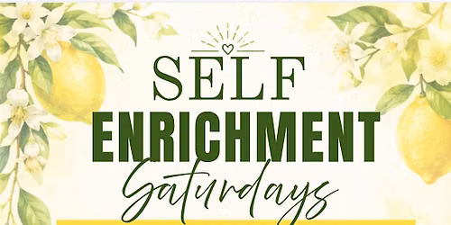 Self-Enrichment Saturdays
