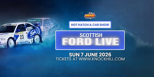 Scottish Ford Live & Hot Hatch Trackday