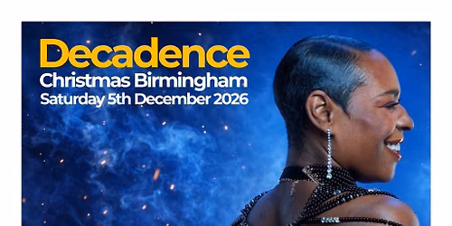 Decadence Christmas Birmingham