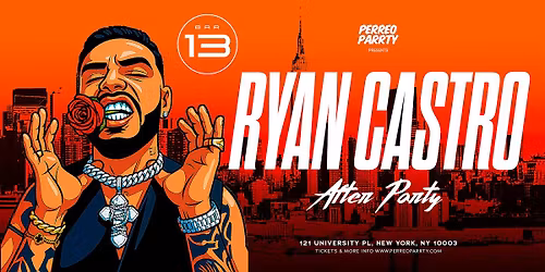 RYAN CASTRO AFTER PARTY @ BROOKLYN, NYC 18+
