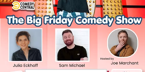 The Big Friday Comedy Show