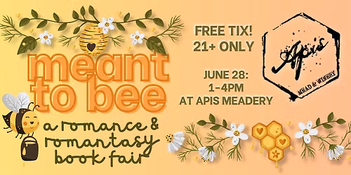 Meant to Bee: A Romance & Romantasy Book Fair (FREE TICKETS)