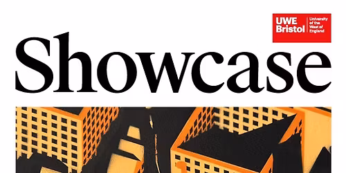 UWE Bristol Showcase 2026