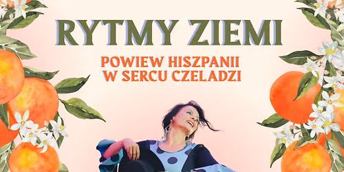 \ud83c\uddea\ud83c\uddf8\ud83d\udc83 Rytmy Ziemi \u2013 powiew Hiszpanii w sercu Czeladzi! \ud83c\udfb6