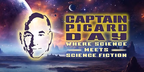 Captain Picard Day: Where Science Meets Science Fiction