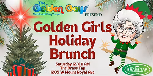 Baltimore - Golden Girls HOLIDAY DRAG BRUNCH - Brass Tap