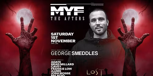 MYF HALLOWEEN- THE AFTER PARTY W\/ GEORGE SMEDDLES