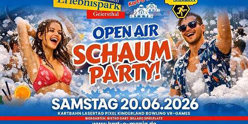 \ud83c\udf89\ud83e\udee7 SCHAUMPARTY f\u00fcr Kids & Jugendliche im Familien Erlebnispark Geiersthal! \ud83e\udee7\ud83c\udf89