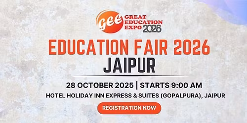 GREAT EDUCATION FAIR 2026, JAIPUR