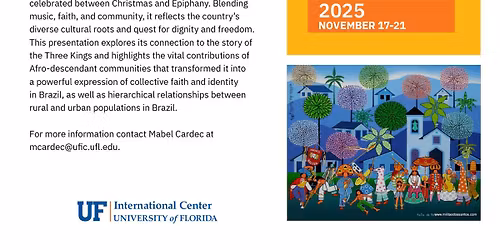 IEW 2025 - Folia de Reis: Faith, Music, and Tradition in Brazil by Prof. Welson Tremura