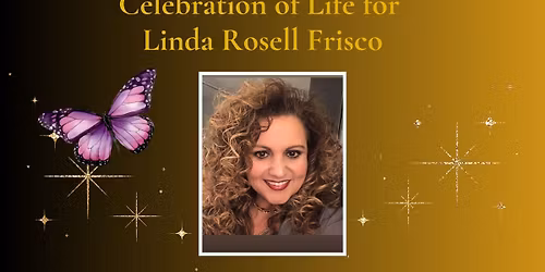 Celebration of Life for Linda Rosell Frisco