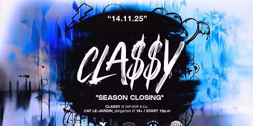 14.11.2025 - \u2764\ufe0f\u200d\ud83d\udd25\u26a1\ufe0f CLA$$Y SEASON CLOSING \u26a1\ufe0f\u2764\ufe0f\u200d\ud83d\udd25