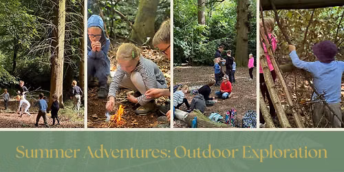 Summer Adventures: Outdoor Exploration