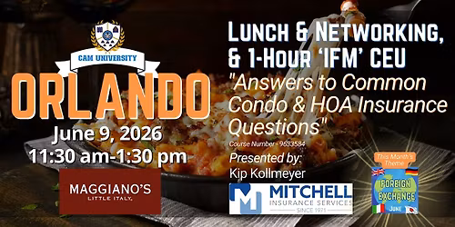 CAM U ORLANDO Free Lunch, Networking, and 1-Hour "IFM" CEU at Maggiano's