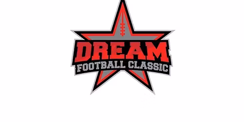THE DREAM FOOTBALL CLASSIC AT AT&T STADIUM