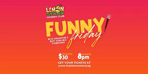 Funny Friday @ The Lemon Stand Comedy Club