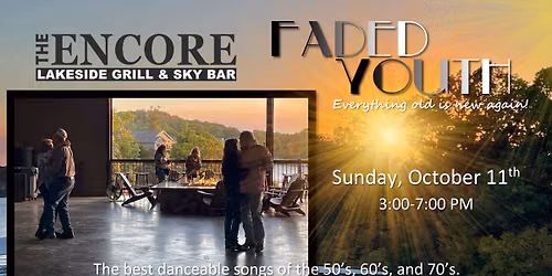Faded Youth at Encore Lakeside Grill & Sky Bar