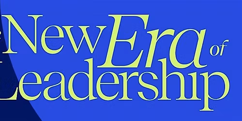 Leadership in a New Era - Solving Tough Problems