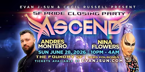 Ascend Pride S.F. Closing Party