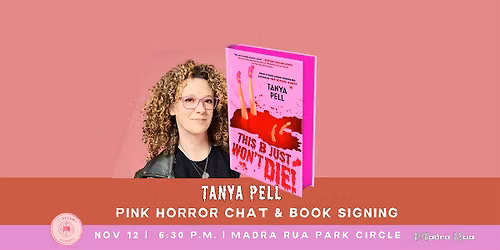 Tanya Pell: "This B Just Won't Die!" Pink Horror Chat & Book Signing