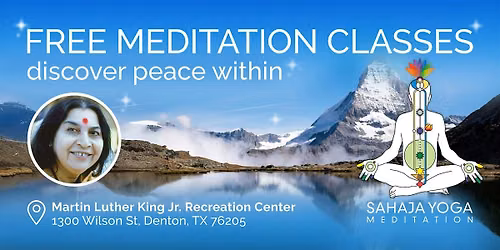 Saturday Guided Meditation Classes FREE \u2727 Denton\/Argyle