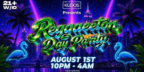 Kudos Presents: Reggaeton Night