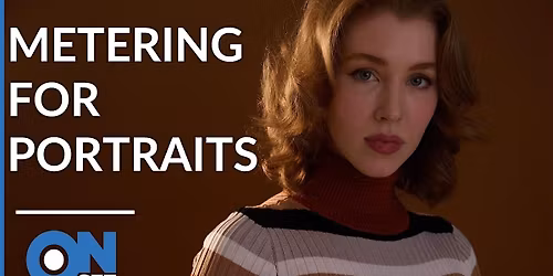 OnSet with Daniel Norton: Metering for Skin Tone