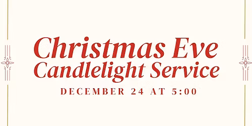 Christmas Eve Candlelight Service