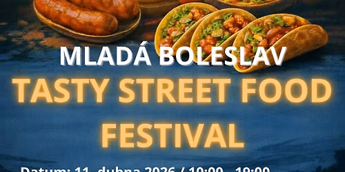 Mlad\u00e1 Boleslav TASTY STREET FOOD FESTIVAL