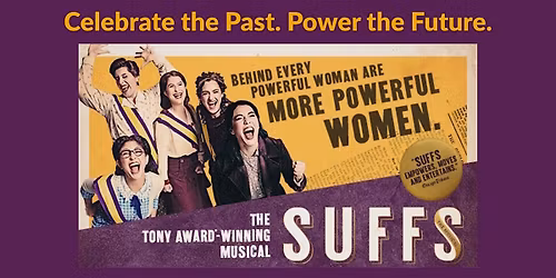 SUFFS The Musical - Opening Night Fundraiser!