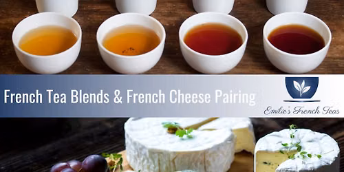 Tea blends & Cheese Pairing Workshop - June 2026