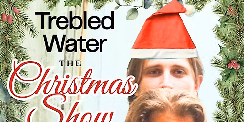 Trebled Water Comedy Show