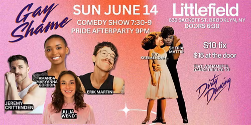 Gay Shame: Comedy Show & Pride Party